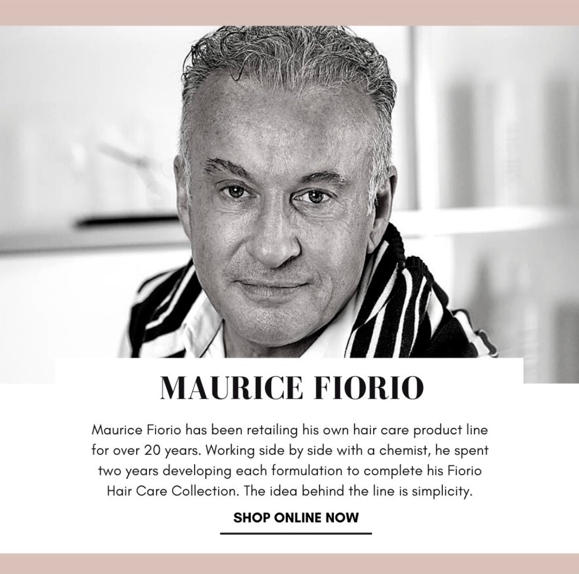 Maurice Fiorio, a sought-after celebrity hairstylist from Toronto